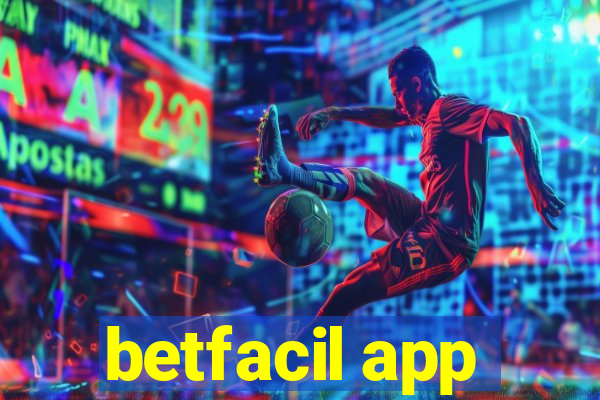 betfacil app